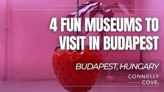 4 Fun Museums to Visit in Budapest | Budapest | Hungary | Museums in Budapest | Budapest Attractions