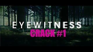 Eyewitness (Philkas) - CRACK #1