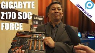 Gamescom 2015: Gigabyte Z170 SOC Force Overclocking Motherboard | Allround-PC.com