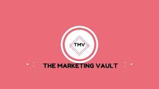 The Marketing Vault- Introduction