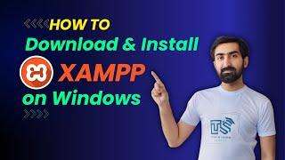 How to Download & Install XAMPP on Windows 2024