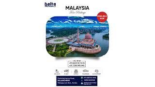 Malaysia Tour Packages by Delta Travel & Holidays