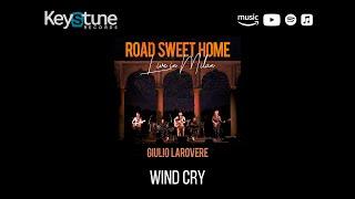 Wind cry (Road Sweet Home - Live in Milan)