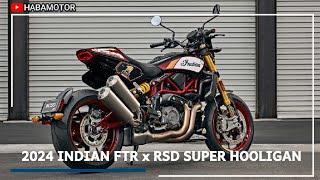 2024 Indian FTR x RSD Super Hooligan : Limited Edition Powerhouse