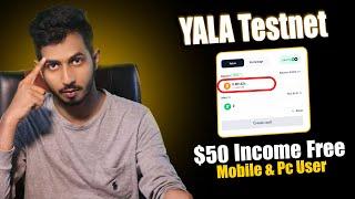 Yala Testnet Airdrop | YALA Airdrop | $50 Free Earning chance