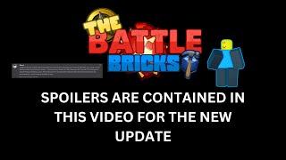 Upcoming Update Leaks | The Battle Bricks