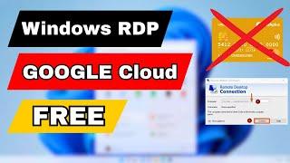 Get FREE Windows RDP from Google Cloud (Full Step-by-Step Guide!)