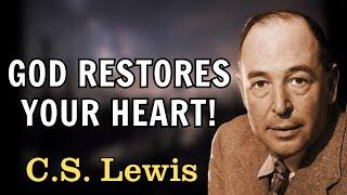 STOP WORRYING! God’s Love Will Restore Your Peace | C.S. Lewis 2025