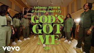 Anthony Brown & group therAPy - God's Got Me (Official Music Video)