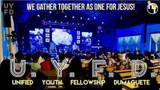 Unified Youth Fellowship Dumaguete - We gather together as one for JESUS! [Batch 1]