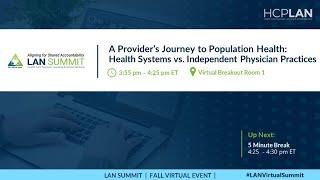A Provider’s Journey to Population Health: Health Systems vs. Independent Physician Practices