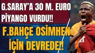 SON DAKİKA FENERBAHÇE OSİMHEN İÇİN DEVREDE I CİMBOM'A 30 MİLYON EURO PİYANGO I GS-TOTTENHAM #golvar