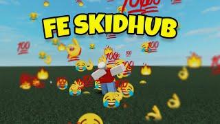 NEW ROBLOX FE SCRIPT  *SKIDHUB* (PASTEBIN 2021!)