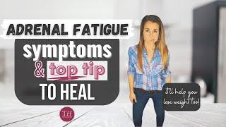 Adrenal Fatigue | What is ADRENAL FATIGUE & A Simple Tip to Heal | Taylored Health