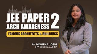 LIVE JEE2 DISCUSSION SESSION | ARCH AWARENESS | FAMOUS ARCHITECTS & BUILDINGS | JEE2 STRATEGY #jee2