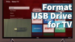 How to Format USB Drive for your TV