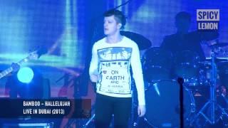 Bamboo - Hallelujah (Live in Dubai 2013)