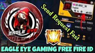 Eagle Eye Gaming Free Fire Id || Eagle Eye Gaming Free Fire Uid || Garena Free Fire