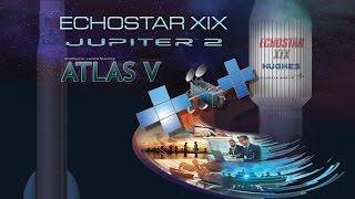 Atlas V EchoStar XIX Live Launch Broadcast