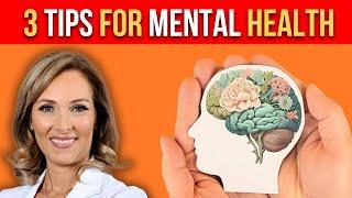 3 Tips for Mental Health | Dr. Janine