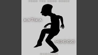 KATIKA MDOGO