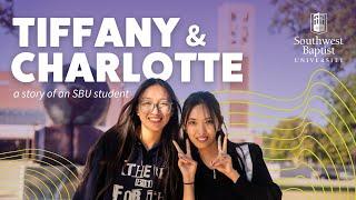 Tiffany & Charlotte | A Student Story | Southwest Baptist University