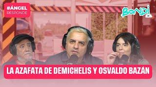 LA AZAFATA DE DEMICHELIS Y OSVALDO BAZÁN | ANGEL RESPONDE 10/10