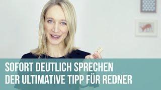 Sofort deutlich sprechen - der ultimative Tipp für Redner