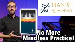 How to Practice Smarter | Pianist Academy