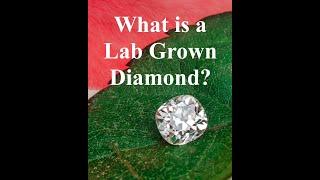 Lab Grown Diamonds - Explained  by MJ Gabel, Diamond & Jewelry Experts