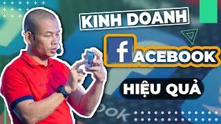 Kinh doanh online trên Facebook - Hướng dẫn kinh doanh online cho người mới bắt đầu| Phạm Thành Long