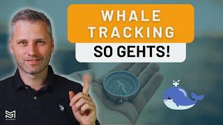 Krypto Wale tracken: So bist du der Masse ein Schritt voraus