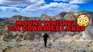 Ascending Mount Whitney via Crabtree Lakes - Southern Sierra High Route (PT. 2)