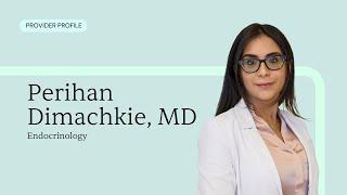 Meet Perihan Dimachkie, MD | CLS Health Endocrinology