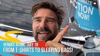 From T-Shirts to Sleeping Bags! - Day 18 - Vendée Globe