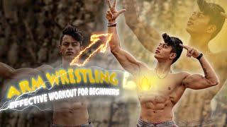 //ARMWRESTLINGBEST AND EFFECTIVE WORKOUT FOR BEGINNERS//EXPLAINED HOOK ~Aryan Kandari