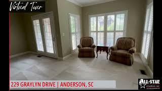 Virtual Tour | 229 Graylyn Drive Anderson, SC