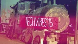 TechVibes'15 Promo No. 1