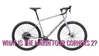 What is the Marin Four Corners 2?