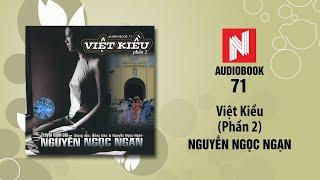 Nguyễn Ngọc Ngạn | Việt Kiều - Phần 2 (Audiobook 71)