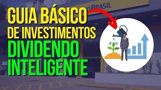 VIDEOAULA 10 DO GUIA BÁSICO DE INVESTIMENTOS | DIVIDENDO INTELIGENTE, O QUE É DIVIDENDO INTELIGENTE