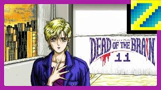 11- Dead of the Brain - Doing Nothing Creepy w/ @MysteriousJG