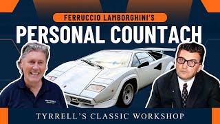 Ferruccio Lamborghini's personal Countach - World Exclusive! | Tyrrell's Classic Workshop