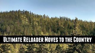 Ultimate Reloader is Moving to the Country!