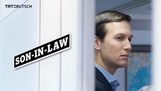 WER IST JARED KUSHNER?