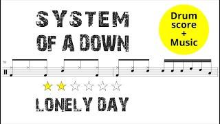 System Of A Down - Lonely Day [DRUM SCORE + MUSIC]