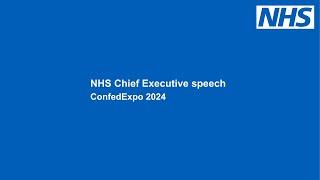 NHS Chief Executive speech NHS ConfedExpo 2024