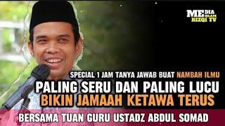 TANYA JAWAB USTADZ ABDUL SOMAD ‼️#78- SPECIAL 1 JAM PERTANYAAN KESEHARIAN PENUH ILMU DAN PALING LUCU