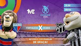  FORTALEZA X CEARÁ - CLÁSSICO-REI - CAMPEONATO CEARENSE 2025 - AO VIVO E COM IMAGENS - DE GRAÇA