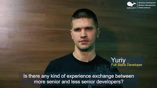 Senior Full Stack Developer Yuriy Tells About Experience Exchange in a Dedicated Team